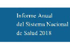 Ir a Portada Informe Anual del Sistema Nacional de Salud 2018 Portada Informe Anual del Sistema Nacional de Salud 2018