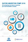 Ir a Portada DATOS ABIERTOS FEMP 2019 40 conjuntos de datos a publicar por las Entidades Locales Portada DATOS ABIERTOS FEMP 2019 40 conjuntos de datos a publicar por las Entidades Locales